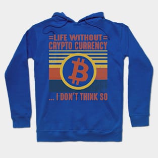 No Life Without Crypto Hoodie